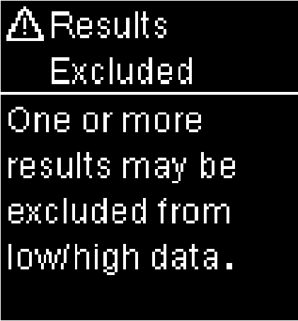 "Results Excluded - Low/high data" error
